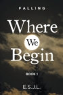 Where We Begin : Book 1 - eBook