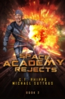 Space Academy Rejects - Book