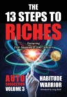 The 13 Steps To Riches : Habitude Warrior Volume 3: AUTO SUGGESTION with Jim Cathcart - Book