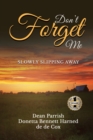 Don't Forget Me - Book