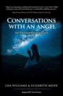 CONVERSATIONS WITH AN ANGEL : An Extraordinary Love - eBook