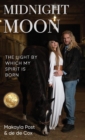 MIDNIGHT MOON : The Light By Which My Spirit Is Born - eBook