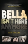 Bella Isn't Here Anymore - Book
