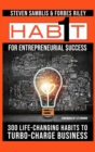 1 Habit for Entrepreneurial Success : 300 Life-Changing Habits to Turbo-Charge Your Business - Book