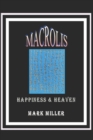 Macrolis : Happiness & Heaven - Book