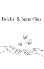 Bricks and Butterflies - Book