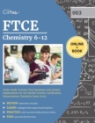 FTCE Chemistry 6-12 Study Guide : Practice Test Questions and Answer Explanations for the Florida Teacher Certification Examinations Chemistry Exam (003) - Book