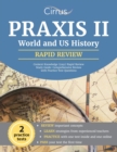 Praxis II World and US History Content Knowledge (5941) Rapid Review Study Guide : Comprehensive Review with Practice Test Questions - Book