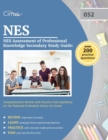 NES Assessment of Professional Knowledge Secondary Study Guide : Comprehensive Review with Practice Test Questions for the National Evaluation Series 052 Exam - Book