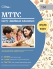 MTTC Early Childhood Education Test Prep Study Guide : Comprehensive Review with Practice Test Questions for the Michigan 106 Exam - Book