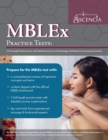 MBLEx Practice Tests : 3 Full-Length Practice Exams with Detailed Answers for the Massage and Bodywork Licensing Examination - Book