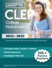 CLEP College Mathematics 2022-2023 : Study Guide with 325+ Math Practice Test Questions [6th Edition] - Book