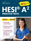 HESI A2 Practice Questions 2023-2024 : 900+ Practice Test Questions for the HESI Admission Assessment Exam [4th Edition] - Book