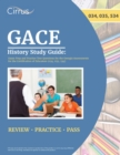 GACE History Study Guide : Exam Prep and Practice Test Questions for the Georgia Assessments for the Certification of Educators (034, 035, 534) - Book