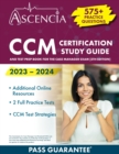 CCM Certification Study Guide 2023-2024 : 575+ Practice Questions and Test Prep Book for the Case Manager Exam [5th Edition] - Book