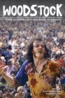 Woodstock Then and Now : A 50th Anniversary Celebration - Book