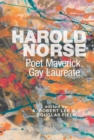 Harold Norse : Poet Maverick, Gay Laureate - Book