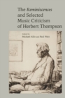The Reminiscences and Selected Criticism of Herbert Thompson - Book