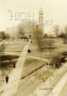 High Seminary: Vol. 1: : A History of the Clemson Agricultural College of South Carolina, 1889-1964 - eBook