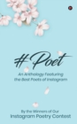 #Poet : An Anthology Featuring the Best Poets of Instagram - Book
