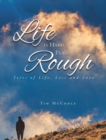 Life is Hard Plays Rough - Book