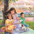 I Respect You, I Respect Me - Book