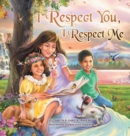 I Respect You, I Respect Me - Book