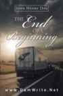The End Of A Beginning - Book
