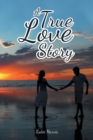 A True Love Story - Book