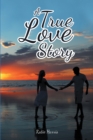 A True Love Story - eBook