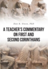 A Teacher's Commentary on First and Second Corinthians - Book