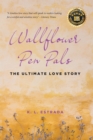 Wallflower Pen Pals : The Ultimate Love Story - eBook