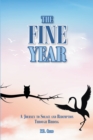 The Fine Year : A Journey to Solace and Redemption through Birding - eBook