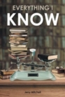 Everything I Know : A Play in Two Acts - Book