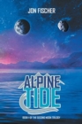 Alpine Tide : Book One of the Second Moon Trilogy - Book