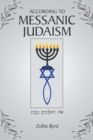 According to Messanic Judaism - eBook