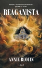 Reaganista : Heaven's Blueprints for America's Return to Glory - eBook