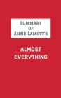 Summary of Anne Lamott's Almost Everything - eBook