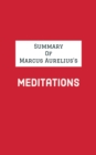 Summary of Marcus Aurelius's Meditations - eBook