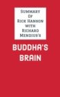 Summary of Rick Hanson with Richard Mendius's Buddha's Brain - eBook