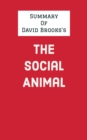 Summary of David Brooks's The Social Animal - eBook