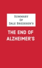 Summary of Dale Bredesen's The End of Alzheimer's - eBook