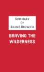 Summary of Brene Brown's Braving the Wilderness - eBook