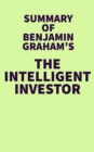 Summary of Benjamin Graham's The Intelligent Investor - eBook