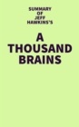 Summary of Jeff Hawkins's A Thousand Brains - eBook
