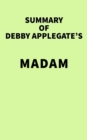 Summary of Debby Applegate's Madam - eBook