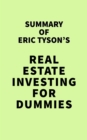 Summary of Eric Tyson's Real Estate Investing For Dummies - eBook