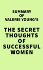 Summary of Valerie Young's The Secret Thoughts of Successful Women - eBook