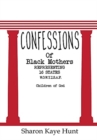 Confessions of Black Mothers - Book