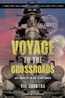 Voyage to the CROSSROADS - Book